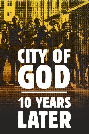 Cidade de Deus - 10 anos depois