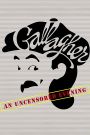 Gallagher: An Uncensored Evening