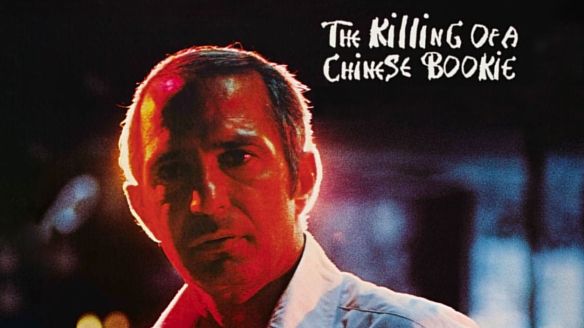 The Killing of a Chinese Bookie (1976) - John Cassavetes | Synopsis