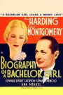 Biography of a Bachelor Girl