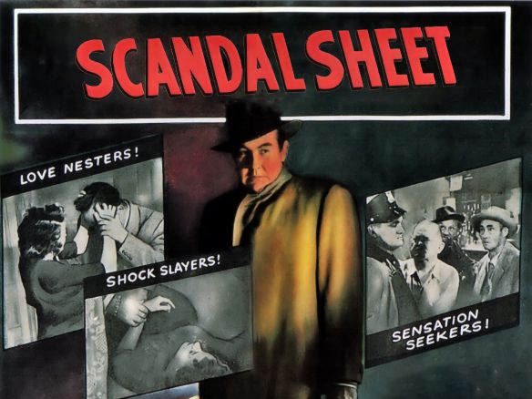 Scandal Sheet (1952) - Phil Karlson | Synopsis, Characteristics, Moods ...