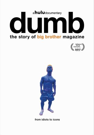 Dumb: The Story of Big Brother Magazine