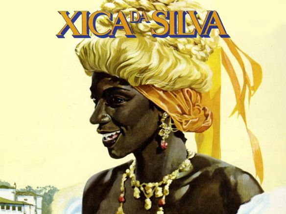 Xica da Silva (1976) - Carlos Diegues | Synopsis, Characteristics ...