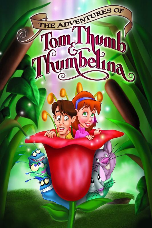 Watch The Adventures Of Tom Thumb And Thumbelina