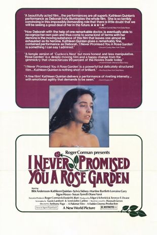 I Never Promised You a Rose Garden