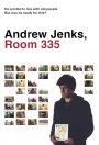 Andrew Jenks, Room 335