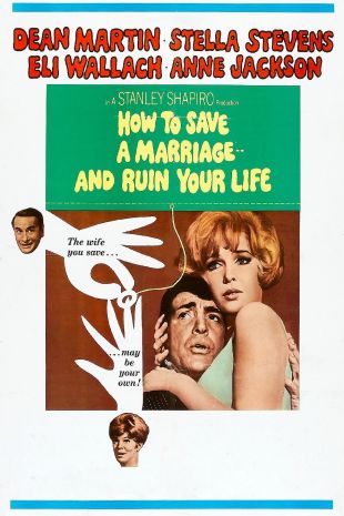 How to Save a Marriage---and Ruin Your Life