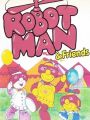 Robotman and Friends