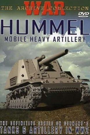 Hummel - Mobile Heavy Artillery