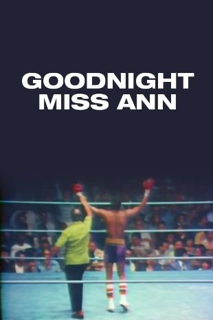 Goodnight Miss Ann