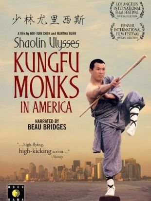Shaolin Ulysses: Kung Fu Monks in America