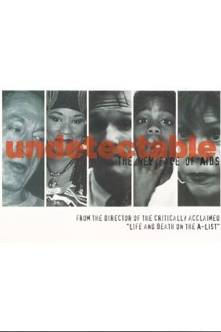 Undetectable: The New Face of AIDS