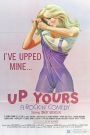 Up Yours: A Rockin' Comedy