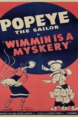 Popeye: Wimmin is a Myskery