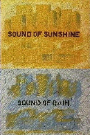 Sound of Sunshine, Sound of Rain