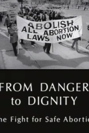From Danger to Dignity: The Fight for Safe Abortion