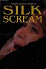Silk Scream