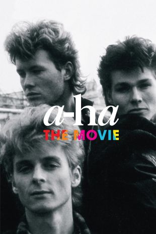 a-ha: The Movie