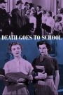 Death Goes to School