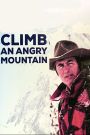 Climb an Angry Mountain
