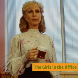 The Girls in the Office