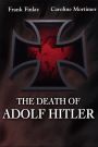 The Death of Adolf Hitler