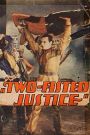Two-Fisted Justice