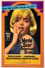Movie Star, American Style; or LSD I Hate You!