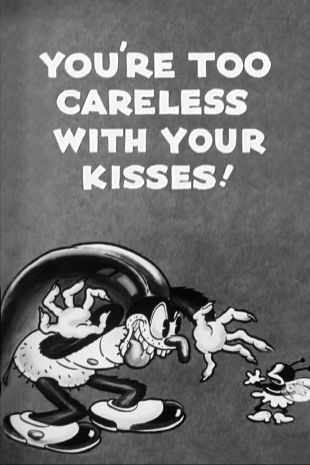 You're Too Careless with Your Kisses