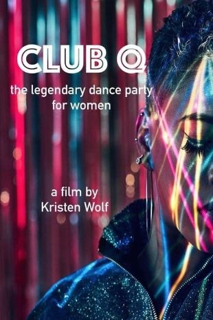 Club Q: The Legendary Dance Party for Women