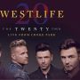Westlife: The Twenty Tour Live From Croke Park