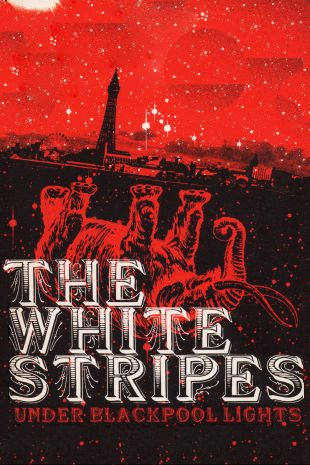 White Stripes: Under the Blackpool Lights