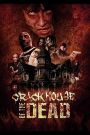 Crack House of The Dead