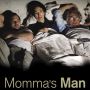 Momma's Man