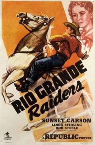 Rio Grande Raiders 1946 Thomas Carr Cast And Crew Allmovie