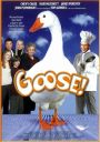 Goose!