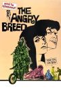 The Angry Breed