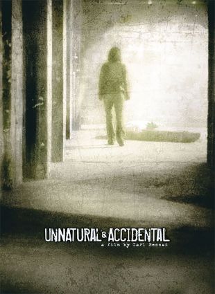 Unnatural and Accidental