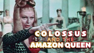 Colossus and the Amazon Queen