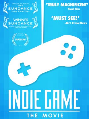 Indie Game: The Movie