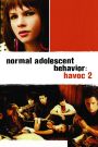 Havoc 2: Normal Adolescent Behavior