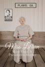 Miss Lillian: More Than A President's Mother