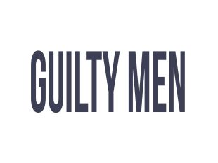 Guilty Men