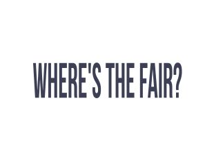 Where's the Fair?