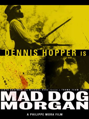 Mad Dog Morgan 1976 Philippe Mora Synopsis