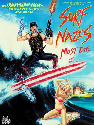 Surf Nazis Must Die