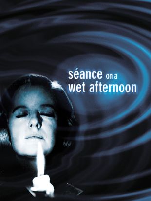 Seance on a Wet Afternoon