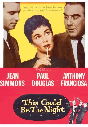 This Could Be the Night (1957) Robert Wise Synopsis