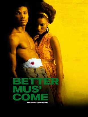 Better Mus' Come