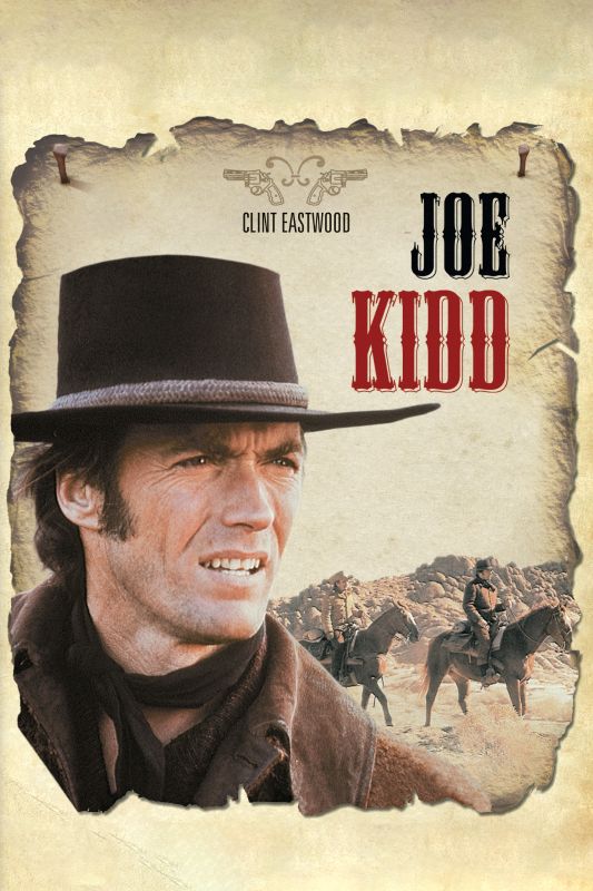 Joe Kidd (1972) John Sturges Synopsis, Characteristics, Moods